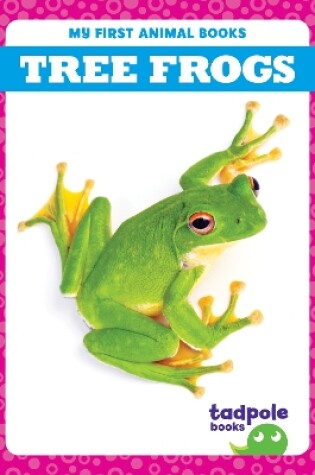 Cover of Tree Frogs