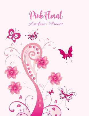 Book cover for Pink Floral Academic Planner