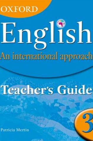 Cover of Oxford English: An International Approach: Teacher's Guide 3