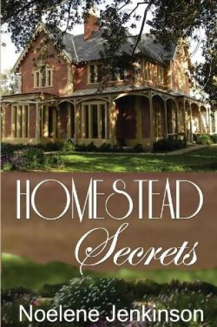 Cover of Homestead Secrets