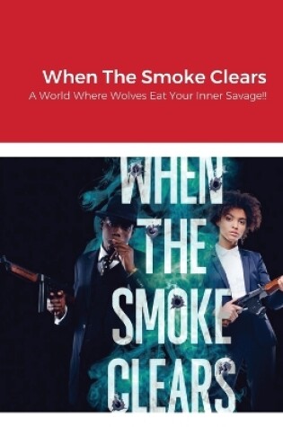 Cover of When The Smoke Clears