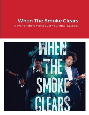 Book cover for When The Smoke Clears