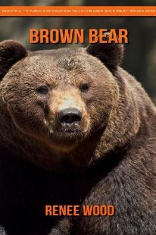 Cover of Brown Bear