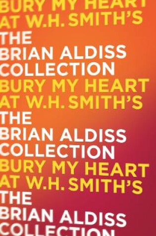 Cover of Bury My Heart At W. H. Smith’s