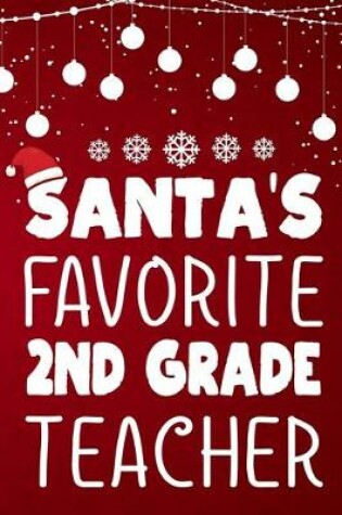 Cover of Santa's Favorite 2nd Grade Teacher