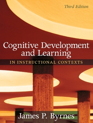 Book cover for Cognitive Development and Learning in Instructional Contexts