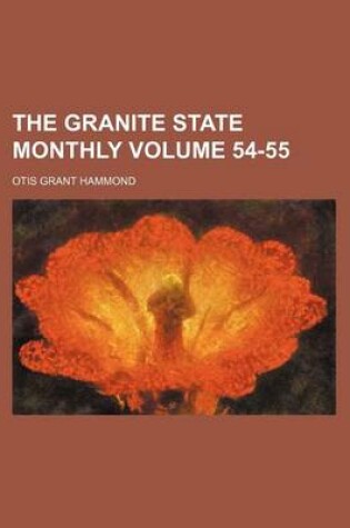 Cover of The Granite State Monthly Volume 54-55