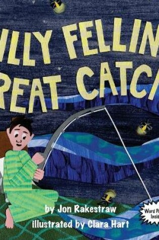 Cover of Billy Fellin's Great Catch