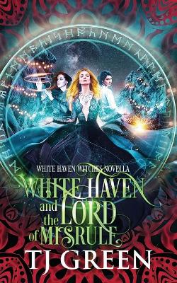 Book cover for White Haven and the Lord of Misrule