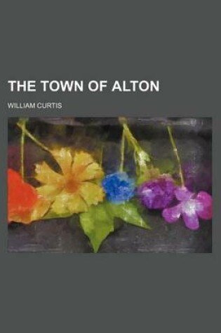 Cover of The Town of Alton