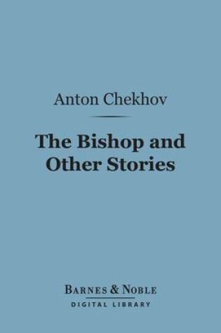 Cover of The Bishop and Other Stories (Barnes & Noble Digital Library)