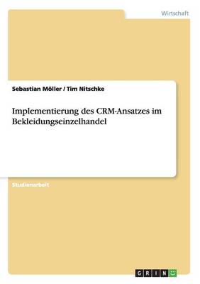 Book cover for Implementierung des CRM-Ansatzes im Bekleidungseinzelhandel