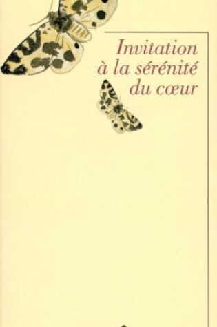 Cover of Invitation a la Serenite Du Co Eur