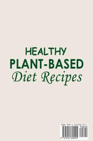 Cover of Healthy Plant-Based Diet Recipes ; Plant-Based Diet Cookbook with Easy and Delicious Plant Based Recipes