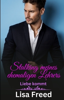 Book cover for Stalking meines ehemaligen Lehrers