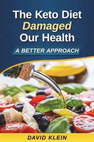 Cover of The Keto Diet Damaged Our Health