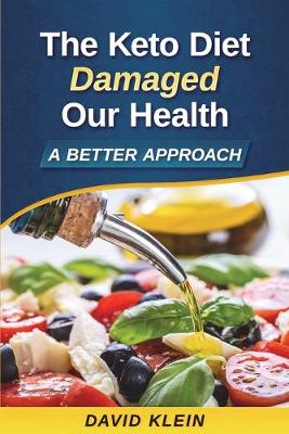 Book cover for The Keto Diet Damaged Our Health