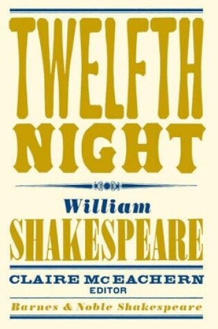 Cover of Twelfth Night (Barnes & Noble Shakespeare)