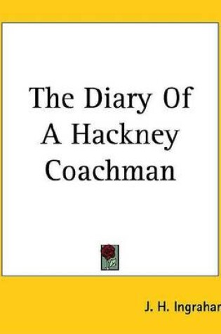 Cover of The Diary of a Hackney Coachman