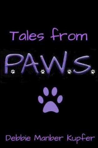 Cover of Tales from P.A.W.S.