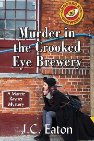Cover of Murder in the Crooked Eye Brewery