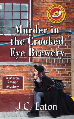 Book cover for Murder in the Crooked Eye Brewery