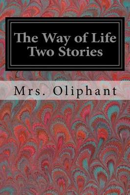 Book cover for The Way of Life Two Stories