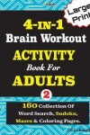 Book cover for 4-IN-I Brain Workout ACTIVITY Book For ADULTS; VOL.2