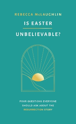 Book cover for Is Easter Unbelievable?
