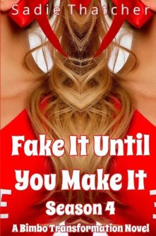 Cover of Fake It Until You Make It Season 4