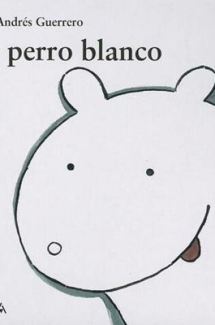 Cover of Un Perro Blanco