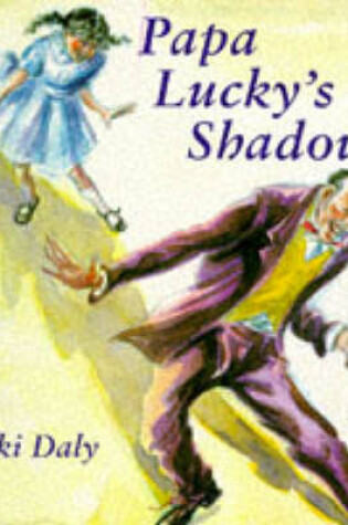 Cover of Papa Lucky's Shadow