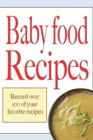 Cover of Baby food recipes