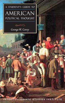 Cover of Students Guide to American Political Thought