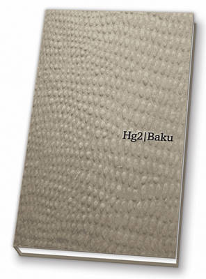 Cover of Hg2: A Hedonist Guide to Baku