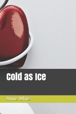 Book cover for Cold as Ice