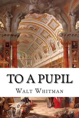 Book cover for To a Pupil