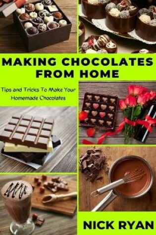 Cover of Making Chocolates from Home