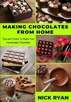 Cover of Making Chocolates from Home