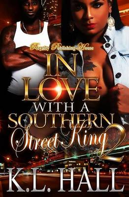 Book cover for In Love with a Southern Street King 2