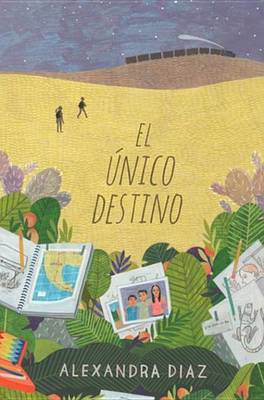 Book cover for El único destino (The Only Road)