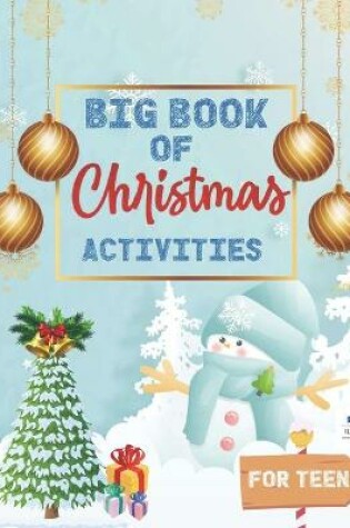 Cover of BIG BOOK OF Christmas ACTIVITIES FOR TEENS