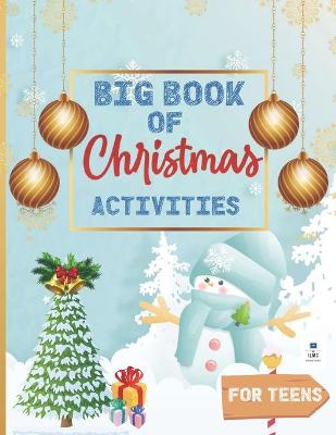 Book cover for BIG BOOK OF Christmas ACTIVITIES FOR TEENS