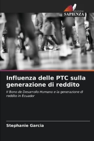 Cover of Influenza delle PTC sulla generazione di reddito