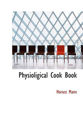 Book cover for Physioligical Cook Book