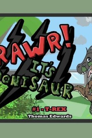 Cover of RAWR! It's Donisaur! (T-Rex)