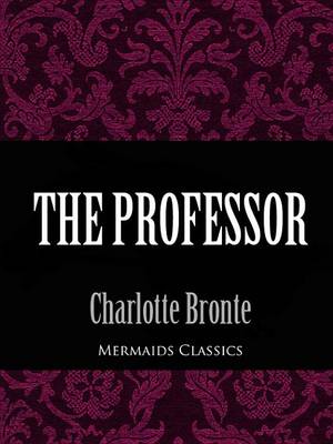 Book cover for The Professor (Mermaids Classics)