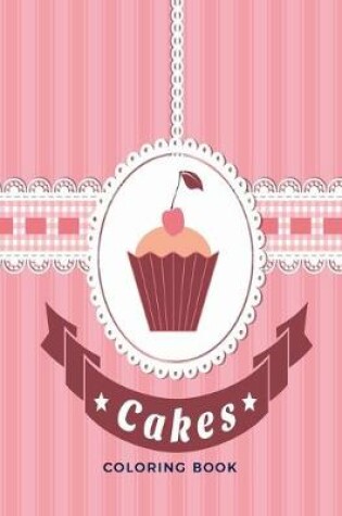 Cover of Cakes Coloring Book