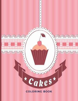 Book cover for Cakes Coloring Book