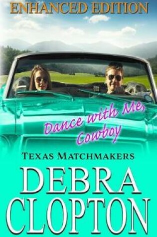 Cover of DANCE WITH ME, COWBOY Enhanced Edition